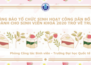TB Tổ chức SHCD bổ sung cho sinh viên Khoá 2020 trở về trước