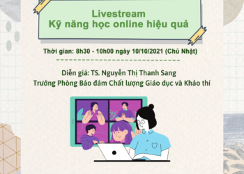 Thông báo TSV K21 tham gia buổi livestream trực tuyến về “Kỹ năng học online hiệu quả”