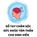 Sổ tay Chăm sóc sức khỏe tâm thần cho sinh viên 2023
