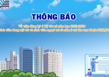 [HTTT] Thông báo về việc đăng ký ở KTX năm học 2023-2024 đối với sinh viên đang nội trú và sinh viên ngoại trú từ năm 2 trở lên thuộc ĐHQG-HCM