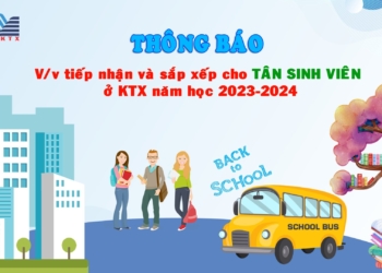 [HTTT] Thông báo về việc đăng ký ở KTX năm học 2023-2024 đối với Tân sinh viên