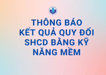 Thông báo kết quả quy đổi SHCD thông qua lớp Kỹ năng mềm Đợt 2.2023