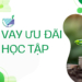 Chương trình sinh viên vay ưu đãi để học tập lãi suất 0% tại Quỹ Phát triển Đại học Quốc gia Thành phố Hồ Chí Minh năm học 2023 – 2024