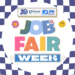 TUẦN LỄ VIỆC LÀM – JOB FAIR WEEK 2023