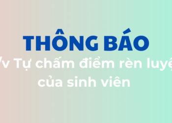Thông báo về việc tự chấm điểm rèn luyện của sinh viên