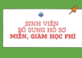 Thông báo danh sách sinh viên cần bổ sung hồ sơ miễn, giảm học phí học kỳ 1 năm học 2024 – 2025