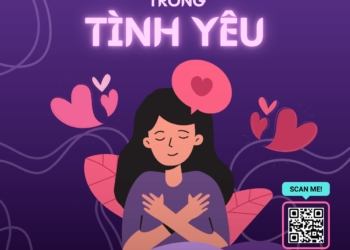 CHUYÊN ĐỀ TÂM LÝ : “ QUẢN LÝ CẢM XÚC TRONG TÌNH YÊU ” – KỸ NĂNG CHO MỐI QUAN HỆ VỮNG BỀN