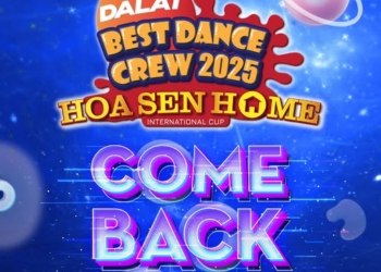 Cuộc thi: “DaLat Best Dance Crew 2025 – Hoa Sen Home International Cup”