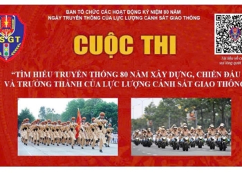 THÔNG BÁO: CUỘC THI “TÌM HIỂU PHÁP LUẬT AN TOÀN GIAO THÔNG” VÀ “80 NĂM TRUYỀN THỐNG CSGT”