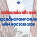 Thông báo kết quả Chương trình Học bổng Pony Chung năm học 2025-2026