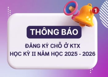 [HTTT] – THÔNG BÁO – Về việc đăng ký ở Ký túc xá học kỳ II năm học 2025-2026