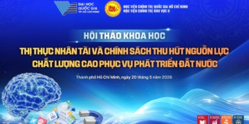 [HỘI THẢO] ĐĂNG KÝ THAM DỰ HỘI THẢO KHOA HỌC THỊ THỰC NHÂN TÀI & CHÍNH SÁCH THU HÚT NGUỒN LỰC CHẤT LƯỢNG CAO PHỤC VỤ PHÁT TRIỂN ĐẤT NƯỚC
