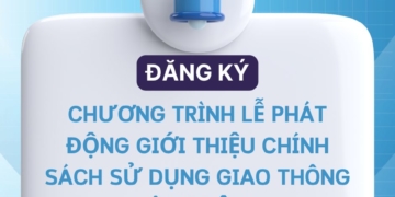 [THÔNG BÁO] CHƯƠNG TRÌNH LỄ PHÁT ĐỘNG GIỚI THIỆU CHÍNH SÁCH SỬ DỤNG GIAO THÔNG CÔNG CỘNG