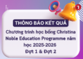 Thông báo – Kết quả Chương trình học bổng Christina Noble Education Programme năm học 2025-2026 – Đợt 1 + Đợt 2
