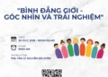 Chuyên đề: “Bình đẳng giới – Góc nhìn và trải nghiệm”