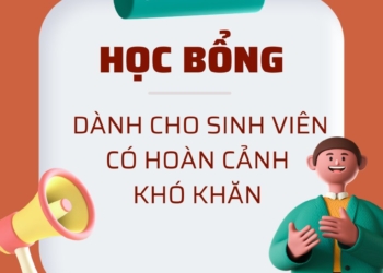 Chương trình học bổng dành cho Sinh viên có hoàn cảnh khó khăn Năm học 2026