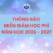 Thông báo về thời gian nhận và xét hồ sơ miễn, giảm học phí, hỗ trợ học phí học kỳ I năm học 2026 – 2027