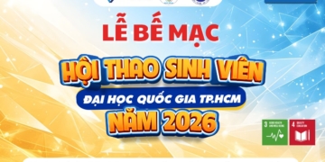 [HTSV] ĐĂNG KÝ THAM DỰ LỄ BẾ MẠC HỘI THAO SINH VIÊN ĐHQG-HCM 2026