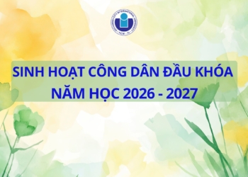 Bài kiểm tra kiến thức Tuần Sinh hoạt công dân đầu khóa năm học 2026 – 2027