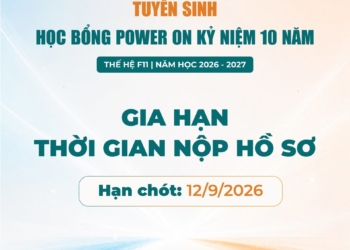 GIA HẠN THỜI GIAN ỨNG TUYỂN HỌC BỔNG POWER ON ĐẾN NGÀY 12/9