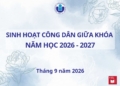 Thông báo về chương trình Sinh hoạt công dân giữa khóa năm học 2026 – 2027