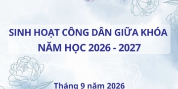 Thông báo về chương trình Sinh hoạt công dân giữa khóa năm học 2026 – 2027