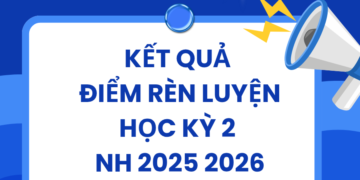 TB Kết quả Điểm rèn luyện sinh viên Học kỳ 2 năm học 2025-2026