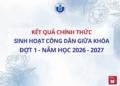 Thông báo kết quả học tập Sinh hoạt công dân giữa khóa đợt 1 năm học 2026 – 2027 (chính thức) (đối với sinh viên học đợt tháng 9)